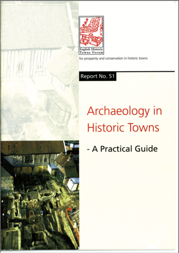 Archaeology in Historic Towns - A Practical Guide